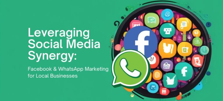 Facebook & WhatsApp Marketing for Local Businesses